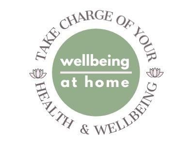Wellbeing at home - take charge of your health & wellbeing